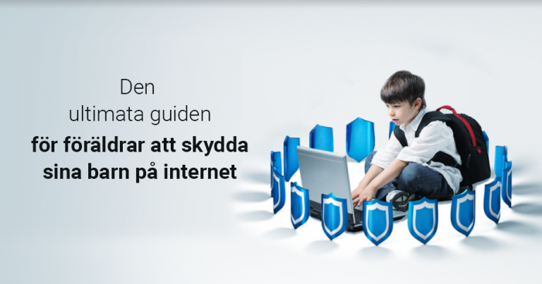 Den ultimata guiden till att skydda ditt barn online 2025